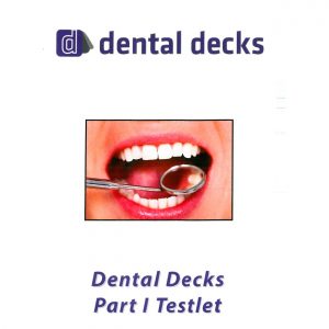 Dental Decks part I- 2017
