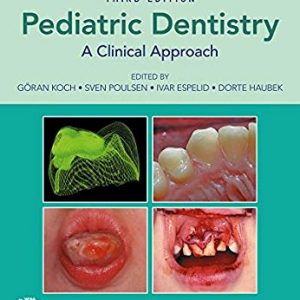 Pediatric Dentistry A Clinical Approach