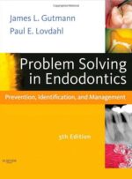 Problem Solving in Endodontics: Prevention, Identification, and Management