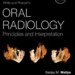 White and Pharoah’s Oral Radiology Principles and Interpretation