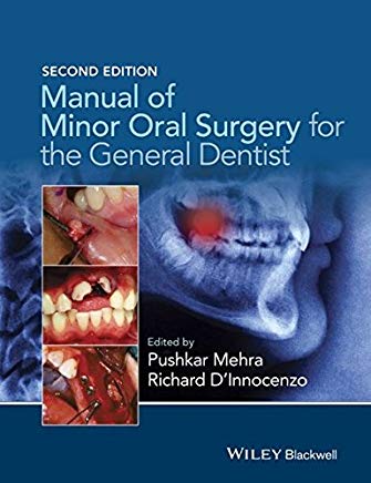 Manual of Minor Oral Surgery  for the General Dentist