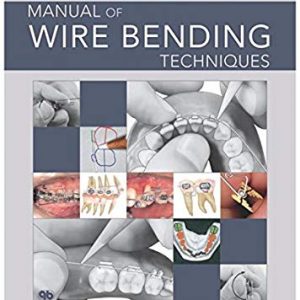 Manual of wire bending