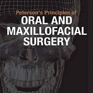 (Peterson’s Principles Of Oral & Maxillofacial Surgery (2 Vol