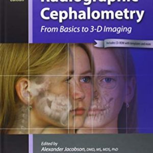 Radiographic Cephalometry From Basics to 3-D Imaging