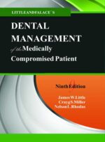 Little and Falace's Dental Management of the Medically Compromised Patient (New Edition Is Available)