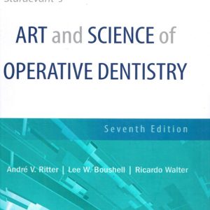Sturdevant ‘s Art and Science of Operative Dentistry 2019