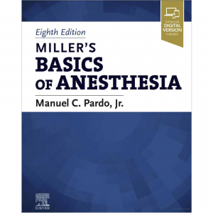 Miller’s Basics of Anesthesia 8e 2023