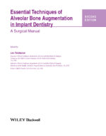 Essential Techniques of Alveolar Bone Augmentation in Implant Dentistry: A Surgical Manual (Second Edition) 2023 - Image 3