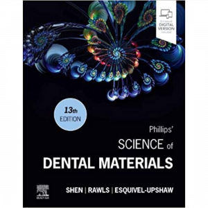 Phillips’ Science of Dental Materials 13e 2022