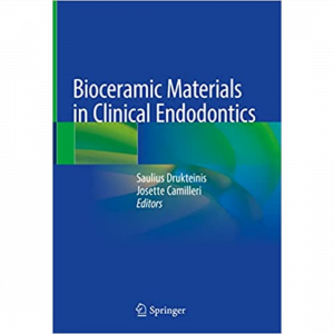 Bioceramic Materials in Clinical Endodontics 2021