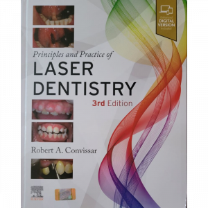 Principles and Practice of Laser Dentistry 3e 2023