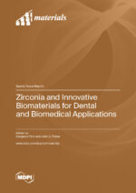 Zirconia and Innovative Biomaterials for Dental and Biomedical Applications 2023 - Image 2