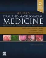 Scully’s Oral and Maxillofacial Medicine THE BASIS OF DIAGNOSIS AND TREATMENT  2023  (Fourth Edition) - Image 3