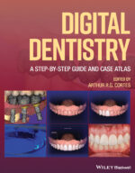Digital Dentistry: A Step-by- Step Guide and Case Atlas 2022 - Image 2