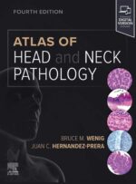 ATLAS OF HEAD AND NECK PATHOLOGY 2024 (FOURTH EDITION) -TWO VOL