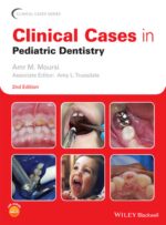 Clinical Cases in Pediatric Dentistry 2020 (2nd Edition)