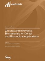 Zirconia and Innovative Biomaterials for Dental and Biomedical Applications 2023