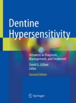 Dentine Hypersensitivity: Advances in Diagnosis, Management, and Treatment 2024 (2nd Edition)