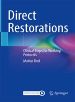 Direct Restorations: Clinical Steps for Working Protocols 2024