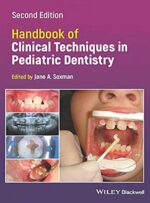 Handbook of Clinical Techniques in Pediatric Dentistry 2022