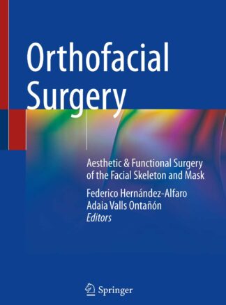 Orthofacial Surgery Aesthetic & Functional Surgery of the Facial Skeleton and Mask 2024 (2)