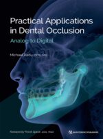 Practical Applications in Dental Occlusion: Analog to Digital 2024