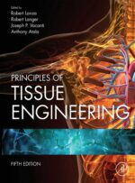Principles of Tissue Engineering -5th Edition- 2020 (2 Vol)