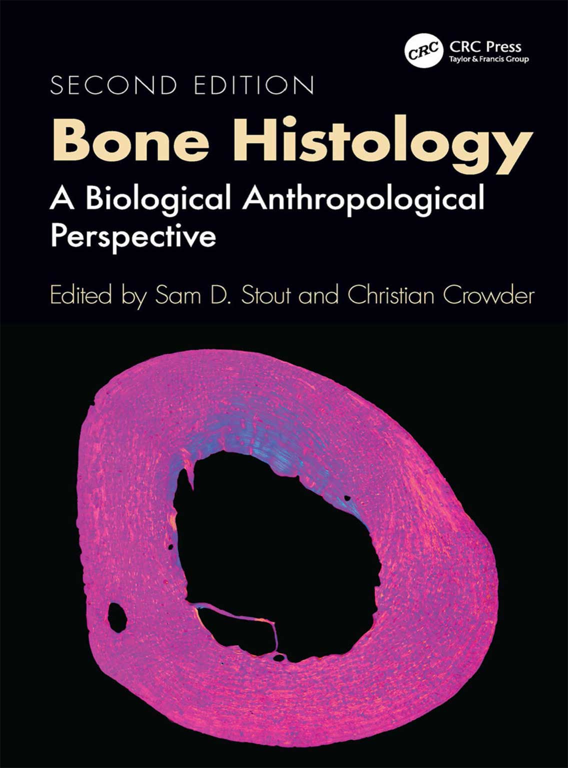 Cover-of-Bone-Histology-2025 Bone Histology: A Biological Anthropological Perspective 2025 (2nd Edition) - Image 1