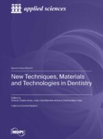New Techniques Materials and Technologies in Dentistry 2024