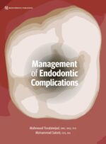 Management of Endodontic Complications From Diagnosis to Prognosis 2023