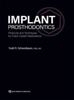 Implant Prosthodontics Protocols and Techniques for Fixed Implant Restorations 2022