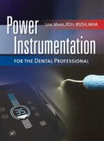 Power Instrumentation for the Dental Professional 2023